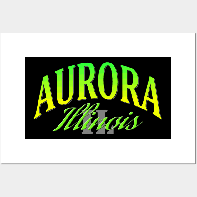 City Pride: Aurora, Illinois Wall Art by Naves